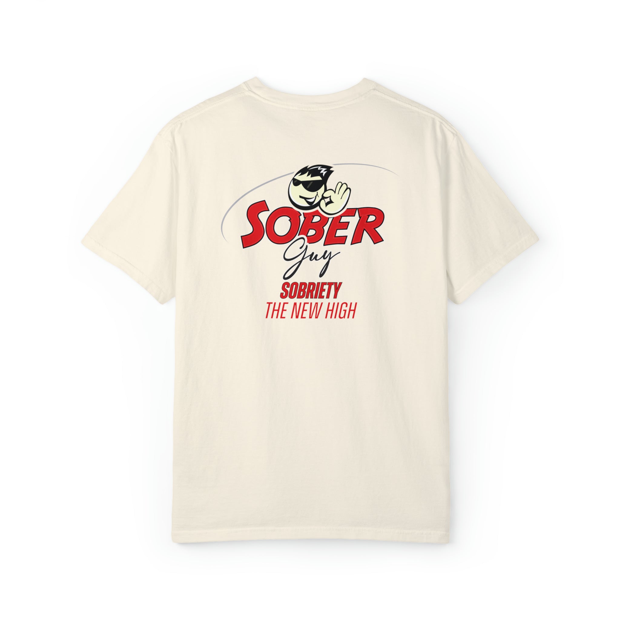 Sober Guy- T-shirt-Sobriety the New High