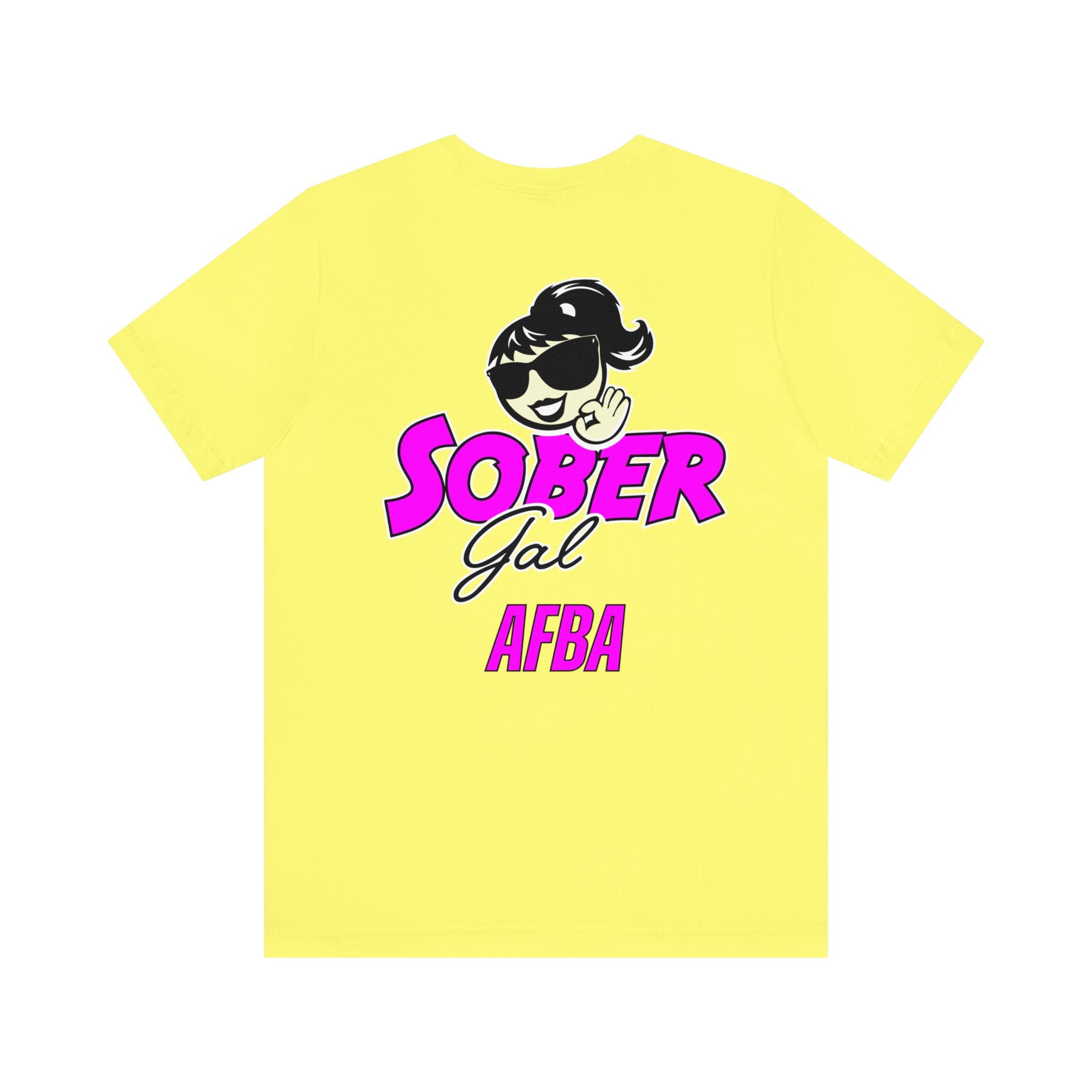 Sober Gal-AFBA Tee Shirt